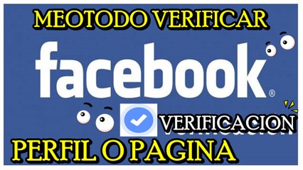 Metodo de como verificar nuestro Perfil O Pagina de Facebook│Link Para Enviar Solicitud 2016-17