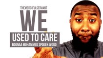 We Used To Care - Powerful Islamic Spoken Word - Boona