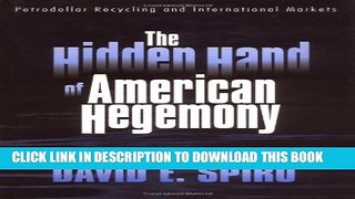 [PDF] The Hidden Hand of American Hegemony: Petrodollar Recycling and International Markets