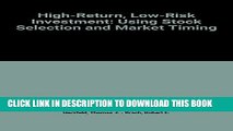 [PDF] High-Return, Low-Risk Investment: Using Stock Selection and Market Timing Popular Online