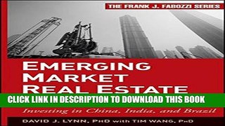[PDF] Emerging Market Real Estate Investment: Investing in China, India, and Brazil Popular Online
