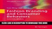 [New] Fashion Branding and Consumer Behaviors: Scientific Models (International Series on Consumer