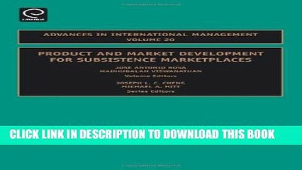 [New] Product and Market Development For Subsistence Marketplaces (Advances in International