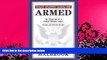 read here  That Every Man Be Armed: The Evolution of a Constitutional Right, Revised and Updated