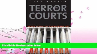 different   The Terror Courts: Rough Justice at Guantanamo Bay