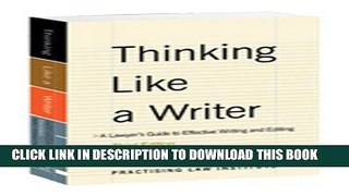 Collection Book Thinking Like a Writer: A Lawyer s Guide to Effective Writing and Editing