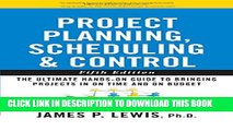 New Book Project Planning, Scheduling, and Control: The Ultimate Hands-On Guide to Bringing