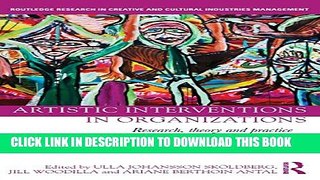 [PDF] Artistic Interventions in Organizations: Research, Theory and Practice (Routledge Research