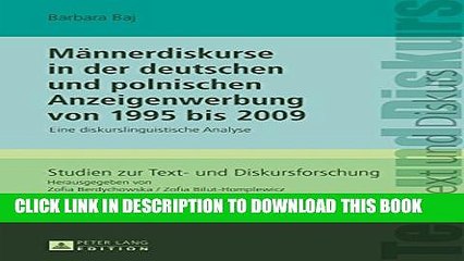 [Read PDF] MÃ¤nnerdiskurse in der deutschen und polnischen Anzeigenwerbung von 1995 bis 2009: Eine