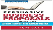 Collection Book Persuasive Business Proposals: Writing to Win More Customers, Clients, and Contracts