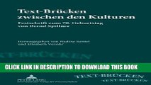[Read PDF] Text-BrÃ¼cken zwischen den Kulturen: Festschrift zum 70. Geburtstag von Bernd Spillner