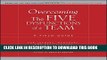 Collection Book Overcoming the Five Dysfunctions of a Team: A Field Guide for Leaders, Managers,