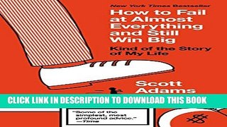 New Book How to Fail at Almost Everything and Still Win Big: Kind of the Story of My Life