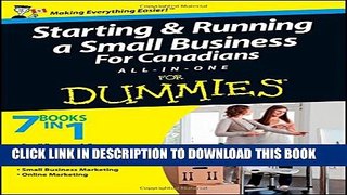 Collection Book Starting and Running a Small Business For Canadians For Dummies All-in-One