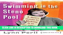 Collection Book Swimming in the Steno Pool: A Retro Guide To Making It In The Office