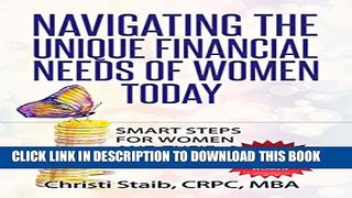 Collection Book Navigating the Unique Financial Needs of Women Today: Smart Steps for Women and