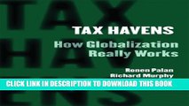 [PDF] Tax Havens: How Globalization Really Works (Cornell Studies in Money) Popular Collection