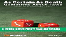 [PDF] As Certain As Death: Quotations About Taxes Full Colection
