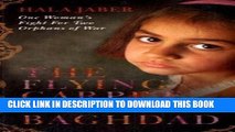 [PDF] The Flying Carpet to Baghdad: One Woman s Fight for Two Orphans of War Full Colection