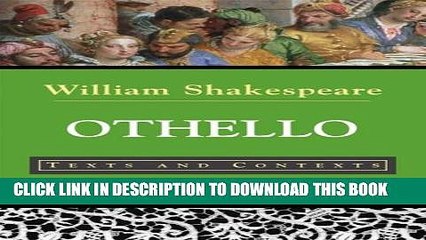 [Read PDF] Othello: Texts and Contexts (The Bedford Shakespeare Series) Ebook Online