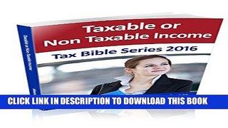 New Book Taxable and Nontaxable Income: Tax Bible Series 2016