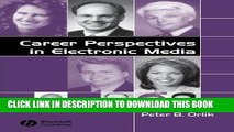 [PDF] Career Perspectives in Electronic Media Full Colection