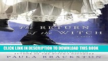 [PDF] The Return of the Witch: A Novel (The Witch s Daughter) Full Online