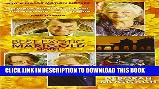 [PDF] The Best Exotic Marigold Hotel: A Novel (Random House Movie Tie-In Books) Full Online