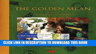 [PDF] The Golden Mean: In Which the Extraordinary Correspondence of Griffin   Sabine Concludes