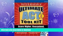 EBOOK ONLINE  Ultimate ACT Tool Kit - 2008: With CD-ROM; Score Higher. Guaranteed. (Peterson s