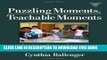 [Read PDF] Puzzling Moments, Teachable Moments: Practicing Teacher Research in Urban Classrooms