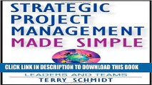 Collection Book Strategic Project Management Made Simple: Practical Tools for Leaders and Teams