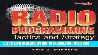 [PDF] Radio Programming: Tactics and Strategy (Broadcasting   Cable Series) Popular Online