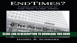 [PDF] Endtimes?: Crises and Turmoil at the New York Times Popular Colection
