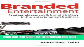 [PDF] Branded Entertainment: Product Placement   Brand Strategy in the Entertainment Business