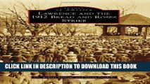 [PDF] Lawrence and the 1912 Bread and Roses Strike Full Online