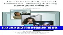 [PDF] How to Enter the Business of Commercial Modeling and Acting . . . Without Getting Ripped