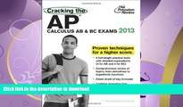 FAVORITE BOOK  Cracking the AP Calculus AB   BC Exams, 2013 Edition (College Test Preparation)