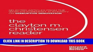 New Book The Clayton M. Christensen Reader