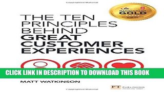 New Book The Ten Principles Behind Great Customer Experiences (Financial Times Series)