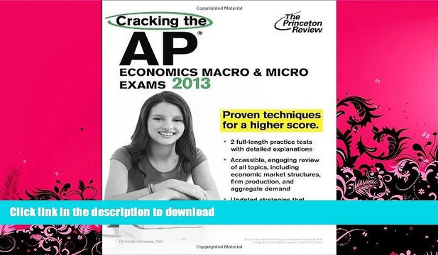 READ Cracking the AP Economics Macro Micro Exams, 2013 Edition (College Test Preparation) GET
