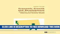 [PDF] Economic Growth and Development: Theories, Criticisms and an Alternative Growth Model Full