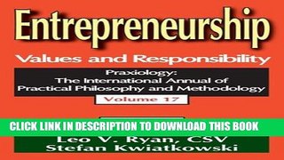 Collection Book Entrepreneurship: Values and Responsibility (Praxiology: The International Annual