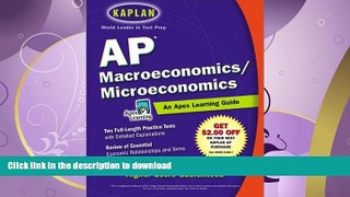 READ BOOK  AP Macroeconomics/Microeconomics: An Apex Learning Guide (Kaplan AP