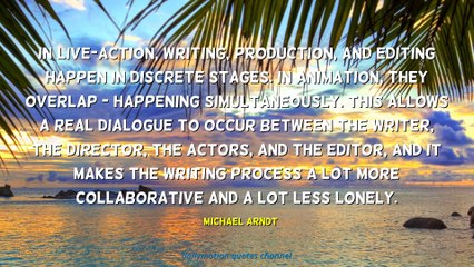 Michael Arndt Quotes