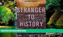 Big Deals  Stranger to History: A Son s Journey through Islamic Lands  Best Seller Books Best Seller