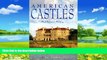 Big Deals  American Castles: A Pictorial History  Full Read Most Wanted