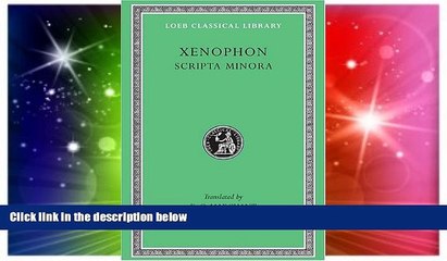 Must Have PDF  Xenophon VII (Hiero. Agesilaus. Constitution of the Lacedaemonians. Ways and Means.