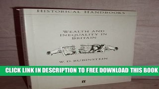 [PDF] Wealth and Inequality in Britain (Historical handbooks) Full Colection