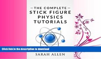 FAVORITE BOOK  The Complete Stick Figure Physics Tutorials  PDF ONLINE